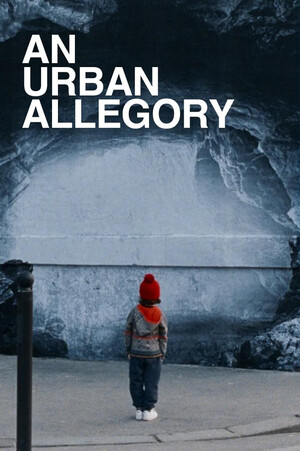 Poster for An Urban Allegory